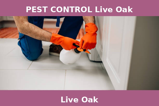 PEST CONTROL Live Oak
